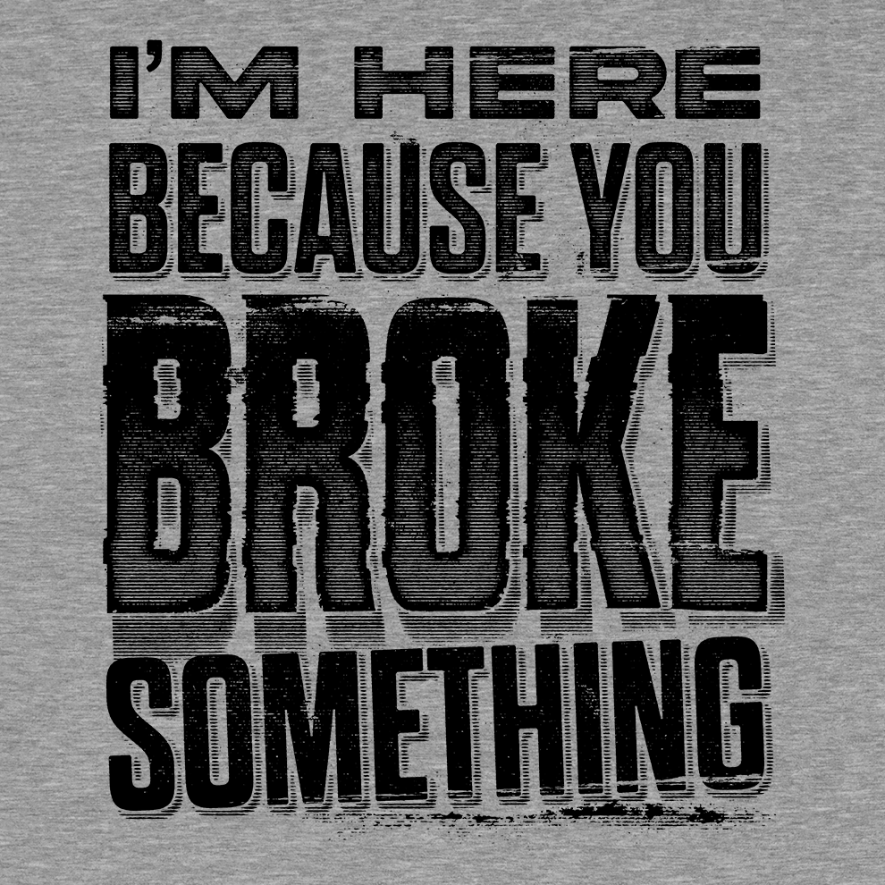 Broke Something - Safety Yellow T-Shirt by Armed American Supply