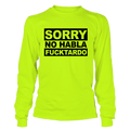F*cktardo - Long Sleeve Hi-Vis T-Shirt by Armed American Supply