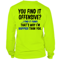 Happier Than You - Long Sleeve T - Shirt by Armed American Supply