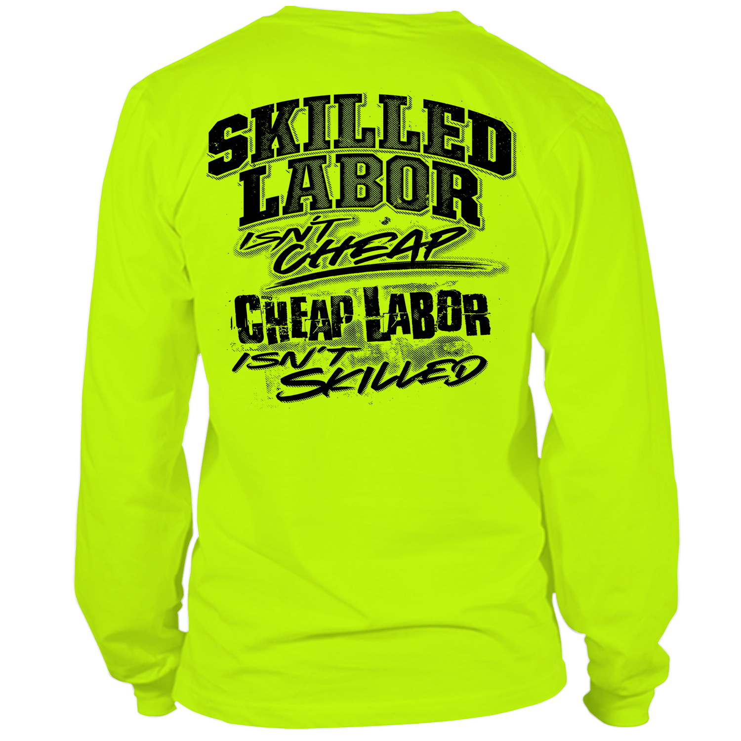Skilled Labor - Long Sleeve Hi-Vis T-Shirt by Armed American Supply