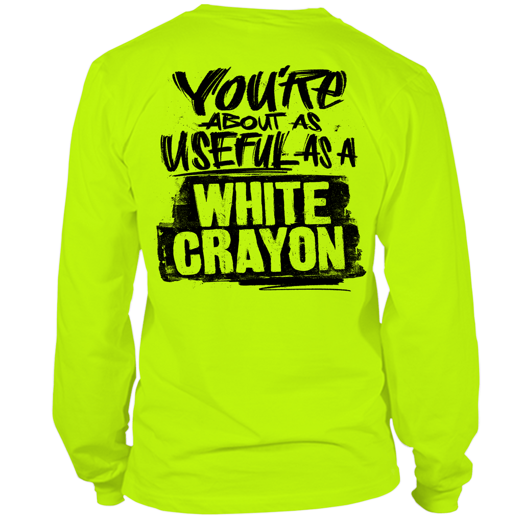 White Crayon - Long Sleeve Hi-Vis T-Shirt by Armed American Supply