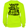 White Crayon - Long Sleeve Hi-Vis T-Shirt by Armed American Supply