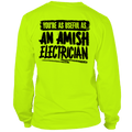 Amish Electrician - Long Sleeve Safety Yellow Hi-Vis T-Shirt by Armed American Supply