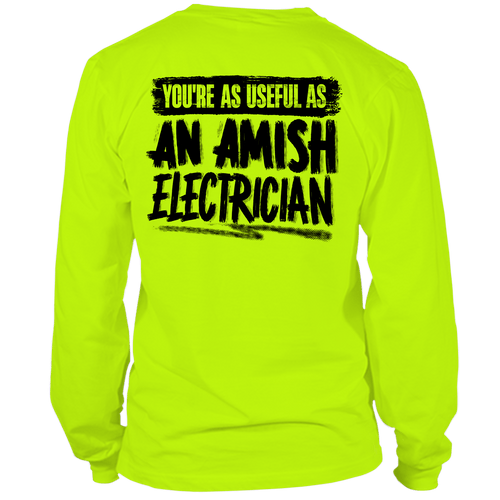 Amish Electrician - Long Sleeve Safety Yellow Hi-Vis T-Shirt by Armed American Supply