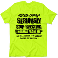 Should Stop Expecting - Safety Yellow Shirts by Armed American Supply