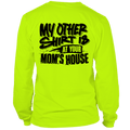 Your Mom's House - Hi Vis Long Sleeve by Armed American Supply