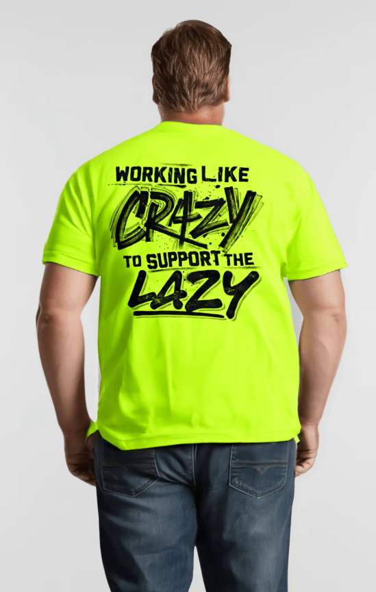 Crazy - Safety Yellow T-Shirt by Armed American Supply