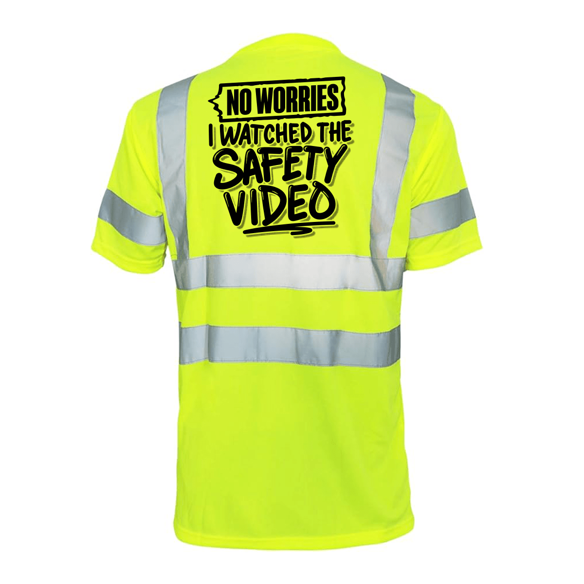 Watched the Safety Videos - Reflective Safety T-Shirt by Armed American Supply