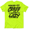 Crazy - Safety Yellow T-Shirt by Armed American Supply
