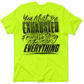 Exhausted - Safety Yellow T-Shirt by Armed American Supply