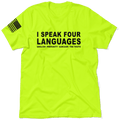 Four Languages - Safety Yellow Hi-Vis T-Shirt by Armed American Supply