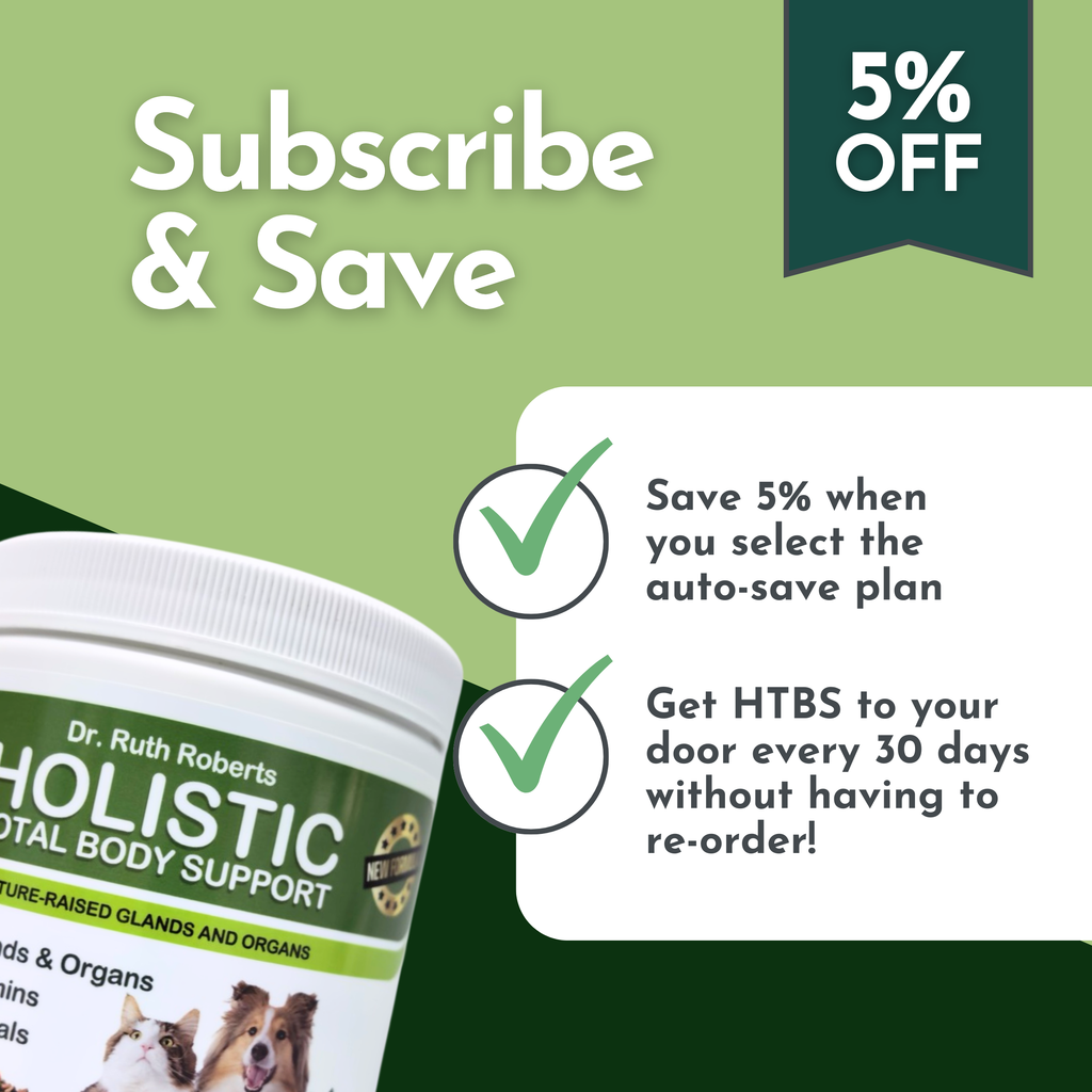 Holistic Total Body Support — Daily Multivitamin & Pasture-Raised Glandular Blend for Dogs & Cats by Dr. Ruth Roberts