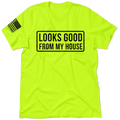 Looks Good - Safety Yellow T-Shirt by Armed American Supply