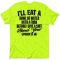 Opinion Of Me - Safety Hi-Vis T-Shirt by Armed American Supply