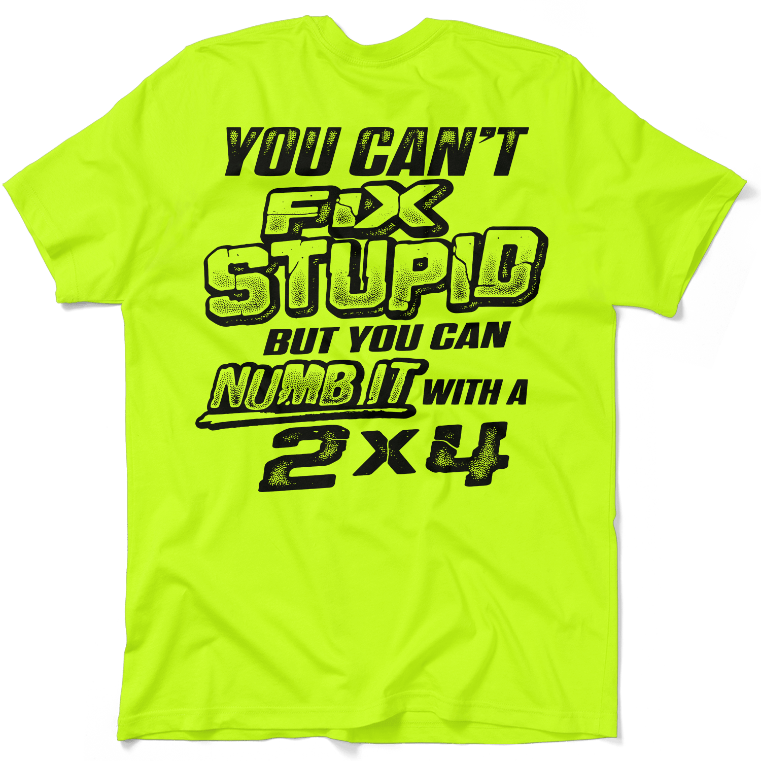 Stupid - Safety Yellow T-Shirt by Armed American Supply