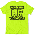 HR Violation - Safety Yellow T-Shirt by Armed American Supply
