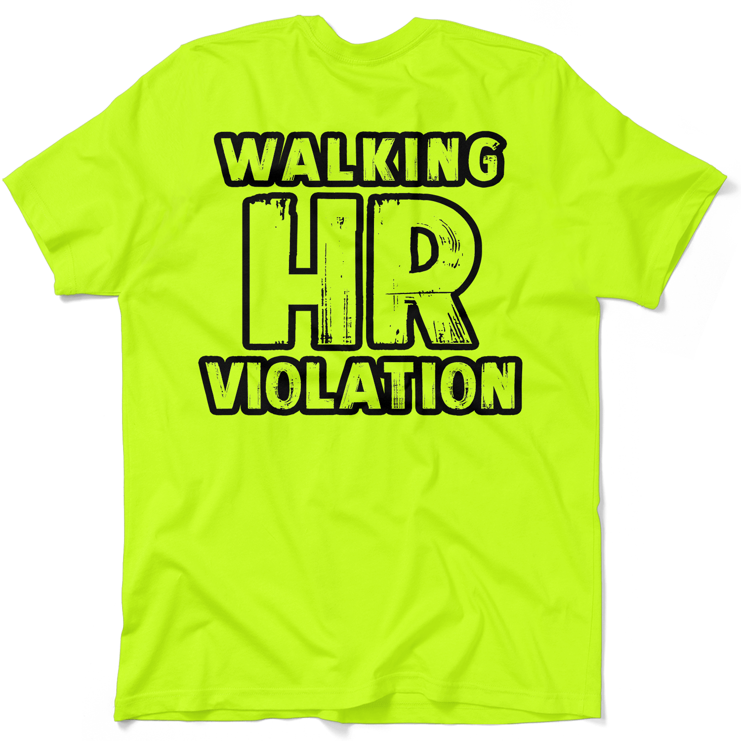 HR Violation - Safety Yellow T-Shirt by Armed American Supply