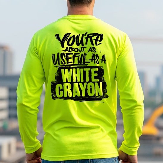 White Crayon - Long Sleeve Hi-Vis T-Shirt by Armed American Supply