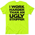 Work Harder - Safety Yellow T-Shirt by Armed American Supply