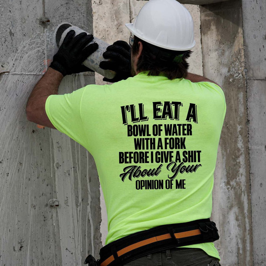 Opinion Of Me - Safety Hi-Vis T-Shirt by Armed American Supply